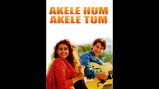 Akele Hum Akele Tum movie songs /Aamir Khan /Manisha Koirala /Alka Yagnik / Kumar Sanu/ Udit Narayan