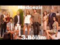 Medcezir 3. Bölüm