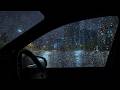 Heavy Rain on a Car - Soothing Sounds for Deep Sleep, Focus, Total Relaxation