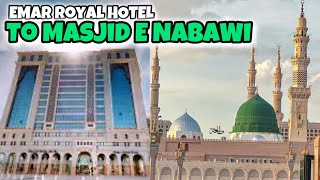 Emar Royal Hotel to Masjid e Nabawi | Walking tour of Masjid e Nabawi | Friday prayer in Medina