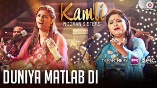 Duniya Matlab Di | Nooran Sisters | Jassi Nihaluwal | Zee Music Originals | Gaurav Jang