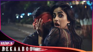 Bekaaboo Season 2 Episode 3 | New Tv Series | Priya Banerjee Rajeev Siddhartha