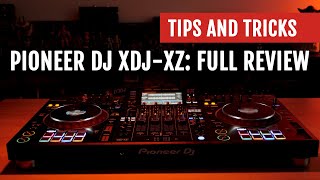 Pioneer DJ XDJ-XZ: Full Review | Tips and Tricks