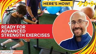 Does my Athlete Really Need Advanced Exercises? | AUTISM FITNESS Method