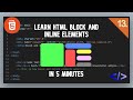 Learn HTML Block & Inline Elements in 5 minutes🧱| Code Dude