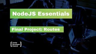 NodeJS Essentials 40: Final Project Routes