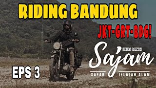 PERJALANAN KE BANDUNG, SAFAR JELAJAH ALAM BIKERS DAKWAH, EPS 3