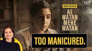 Ae Watan Mere Watan Movie Review by Anupama Chopra | Sara Ali Khan | Emraan Hash