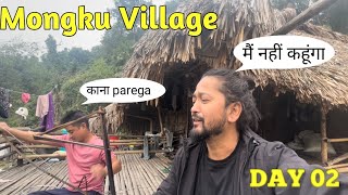 Mongku Village Pasighat || Arunachal Pradesh