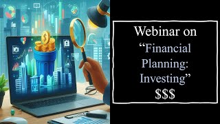 Webinar | Financial Planning: Investing