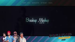 Breakup Mashup 2019 | DJ Harshal | Sunix Thakor | Ammy Virk | B Praak | Akhil | Gurnazar