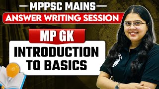 MP GK Answer Writing For MPPSC Mains  | MP GK For Mains | MPGK Answer Writing MPPSC | MPPSC