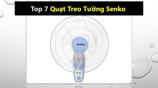 Top 7 sản phẩm quạt treo tường Senko tốt nhất