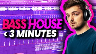 HOW TO BASS HOUSE IN 3 MINUTES