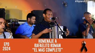 Rafaelito Roman Homenaje al GRANDE fiestas EN VIVO