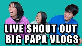 First LIVE 2025 Big PAPA VLOGS