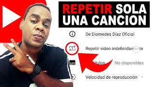 COMO HACER QUE SE REPITA SOLA UNA CANCION EN YouTube