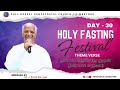 HOLY FASTING FESTIVAL _ DAY - 30 | PR. DAVID WILLIAM | FGPC COIMBATORE