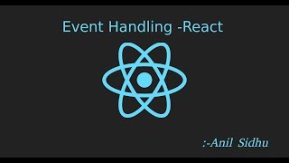 Reactjs 16 tutorial #9 Event Handling