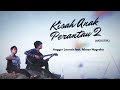 Kisah Anak Perantau 2 - Angger LaoNeis feat. Ikhsan Nugraha (Audio)