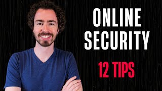 How to Protect Yourself Online - 12 Security Tips from a Financial Advisor