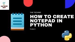 #How TO Create Advanced #Notepad With #Pyqt5 By #The #Techno