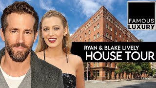 Ryan Reynolds and Blake Lively | House Tour | INSIDE Their Multi-Million New Yor