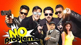 NO PROBLEM (2010) | Bollywood Comedy Blockbuster | Anil Kapoor, Sanjay Dutt, Akshaye Khanna