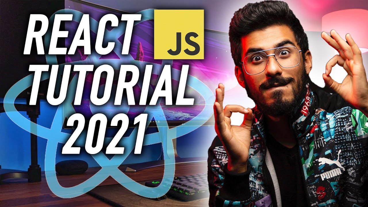 React JS Tutorial For Beginners - Full Course In 12 Hours [2021] - YouTube