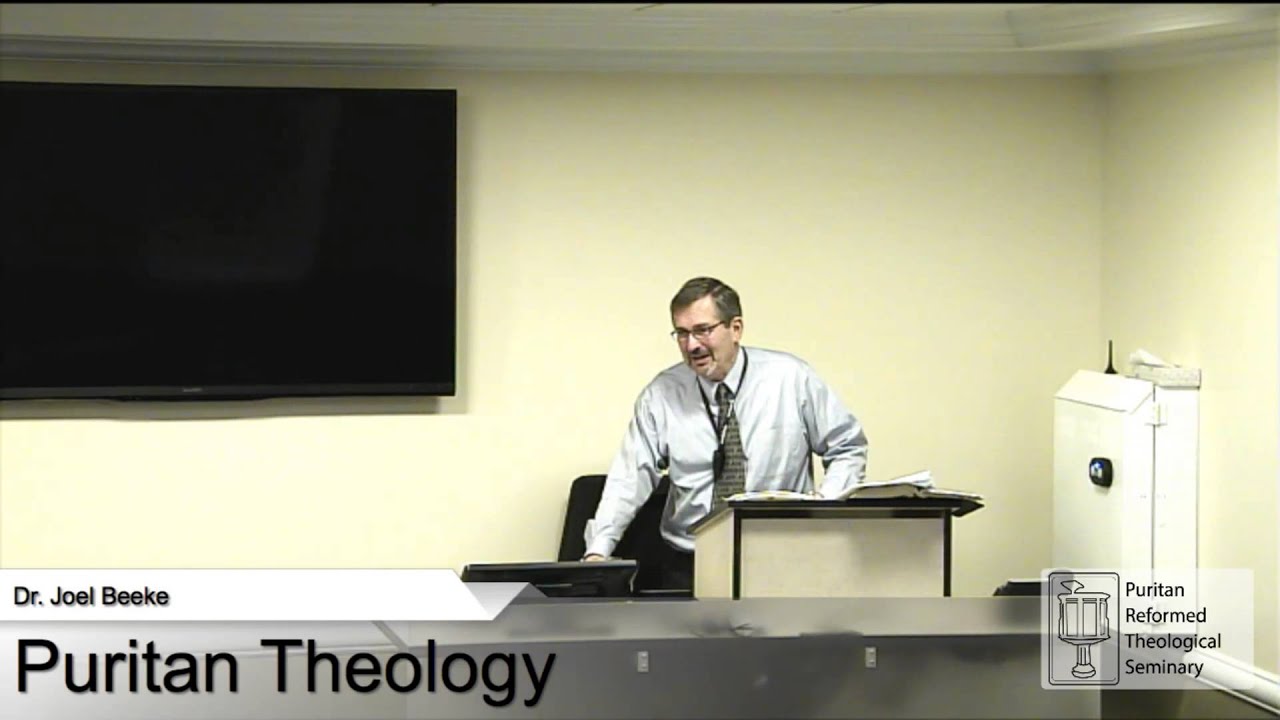 324: Puritan Theology (5) - YouTube