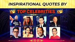"Famous Words from Famous People: The Top 50 Celebrity Quotes"
