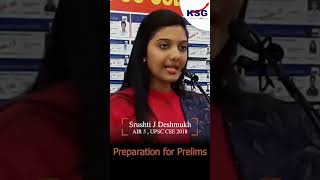 Preparation for Prelims, Srushti J Deshmukh, Rank 5 2018, Delhi, KSG India
