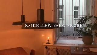 Mikkeller Bier Probe｜Mikkeller精酿啤酒屋品啤酒