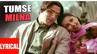 Tumse Milna Lyrical Song | Tere Naam | Himesh Reshammiya | Salman Khan, Bhoomika Chawla