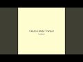 Clouds Lullaby Tranquil