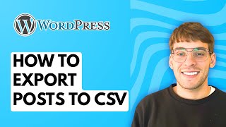 How to Export WordPress Posts to CSV [2026 Full Guide]