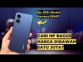 PANTES LAKU KERAS! REKOMENDASI 5 HP HARGA DIBAWAH 1 JUTA PALING BAGUS!