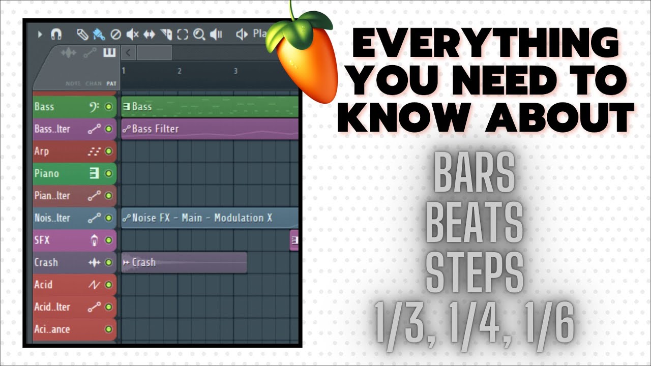 What Are - Bars, Beats, Steps, Snap To Grid, 1/3, 1/6, 1/4, 1/2 - FL ...