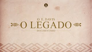 O. E. Davis - O Legado | Documentário 4K