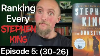 Ranking Stephen King Books: Episode 5 (30-26)