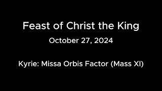 Mass for October 27, 2024, Feast of Christ the King