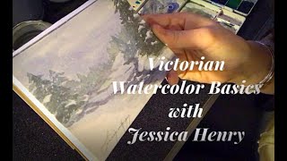 Victorian Watercolor Basics with Jessica Henry