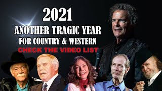 2021, ANOTHER TRAGIC YEAR FOR COUNTRY & WESTERN. Singers, Songwriters & Personalities´ List
