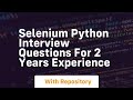 selenium python interview questions for 2 years experience