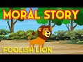 Foolish Lion And Clever  Fox {#Kids Story with moral in tamil } Kahani New