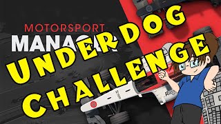 Motorsport Manager: The Underdog Challenge! - Ep 52