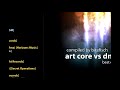 i.m.h.o. 011 art core vs dnb 2010 compiled by alex bf bitefisch