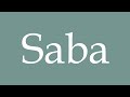 how to pronounce saba correctly in french