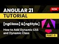 Angular 21 Tutorial for Beginners |  ngClass & ngStyle (Dynamic Css ) | Part - 5