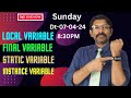 Java Local variable| Instance variable | Static variable | Final variable | Find the output